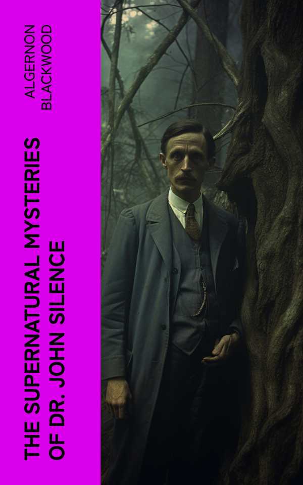 bw-the-supernatural-mysteries-of-dr-john-silence-eartnow-4066339576346