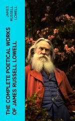 bw-the-complete-poetical-works-of-james-russell-lowell-eartnow-4066339554788