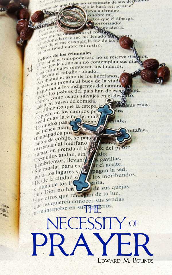 bw-the-necessity-of-prayer-eartnow-4064066460129