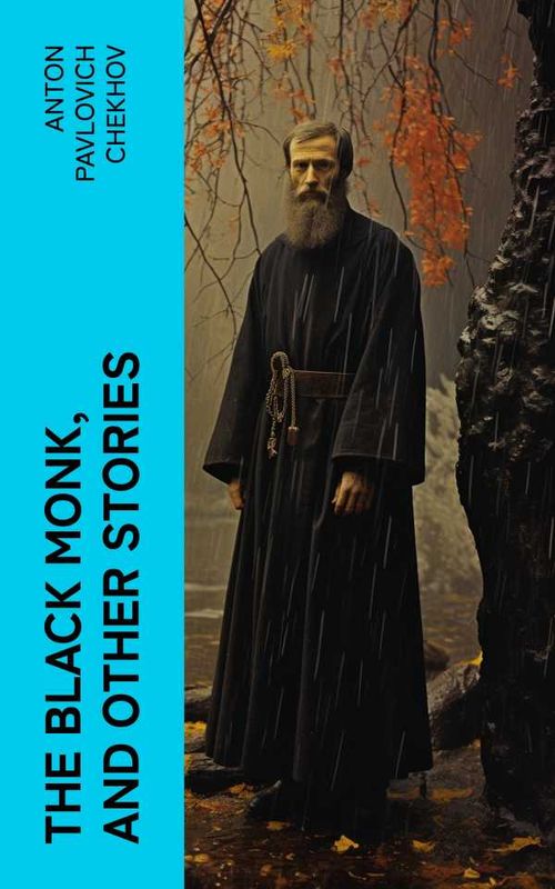 The Black Monk and Other Stories
