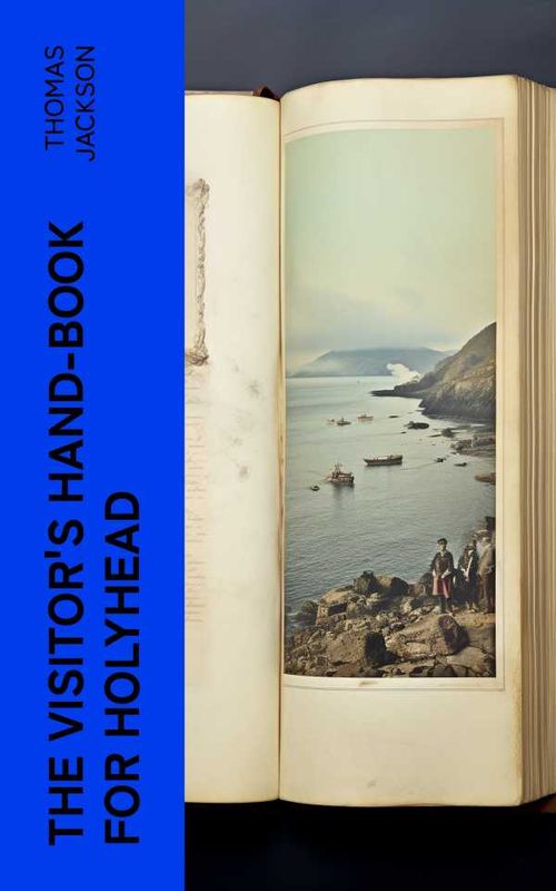 The Visitors HandBook for Holyhead