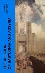 bw-the-religion-of-babylonia-and-assyria-eartnow-4066339556003