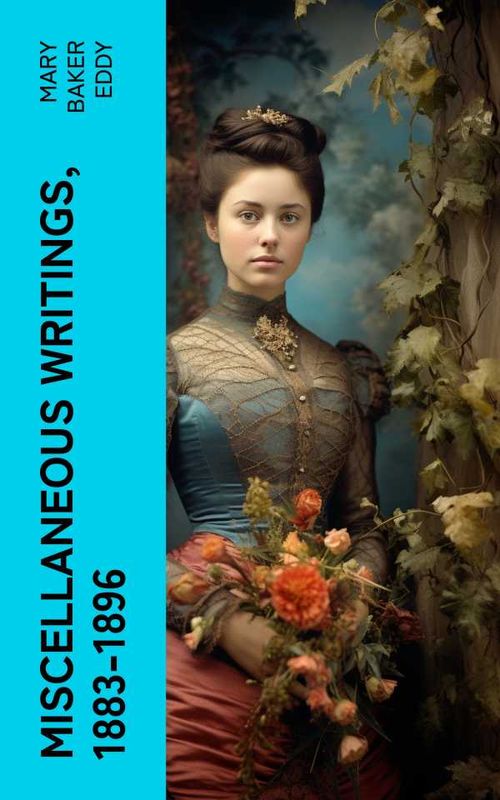 Miscellaneous Writings 18831896