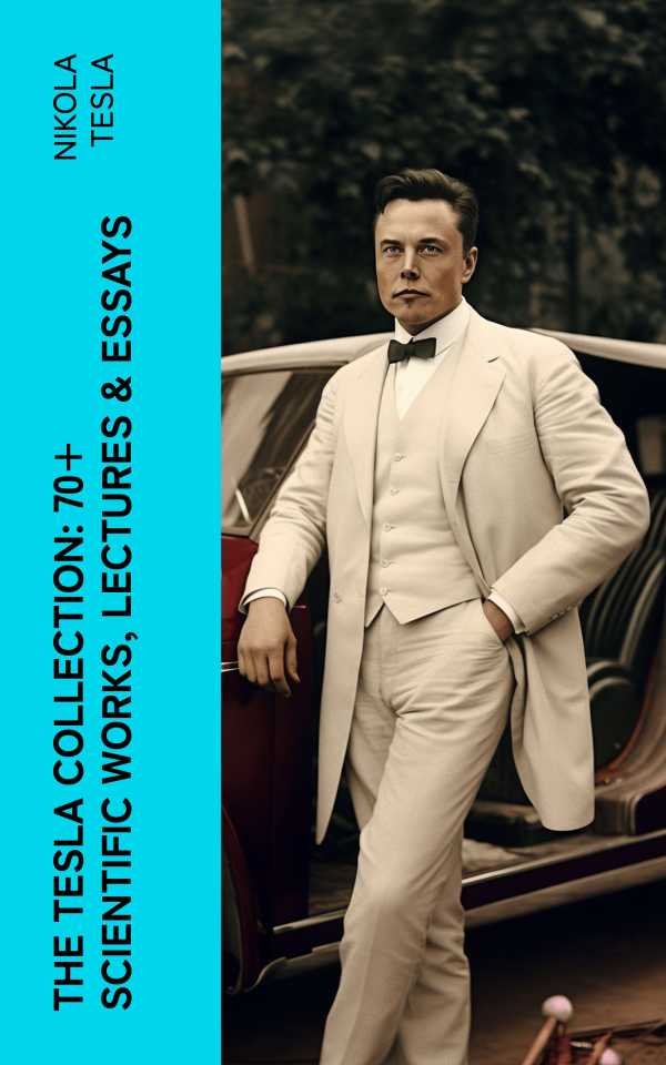 bw-the-tesla-collection-70-scientific-works-lectures-amp-essays-eartnow-4066339574533