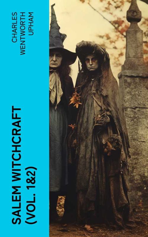 Salem Witchcraft Vol 12