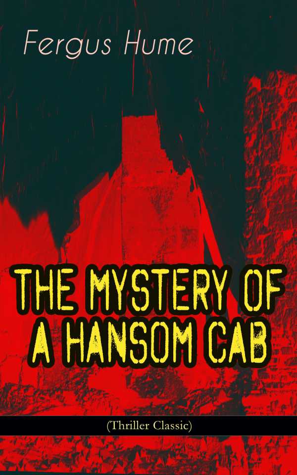bw-the-mystery-of-a-hansom-cab-thriller-classic-eartnow-9788026864820