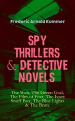 bw-spy-thrillers-amp-detective-novels-the-web-the-green-god-the-film-of-fear-the-ivory-snuff-box-the-blue-lights-amp-the-brute-eartnow-9788026872924
