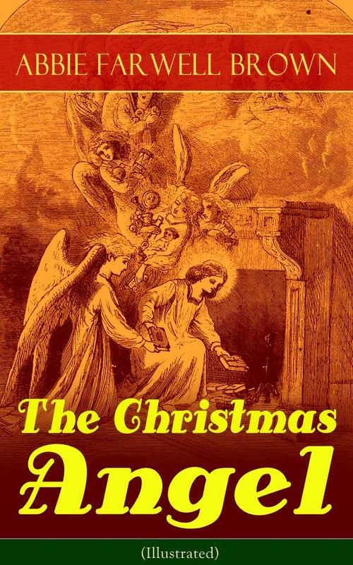 The Christmas Angel Illustrated