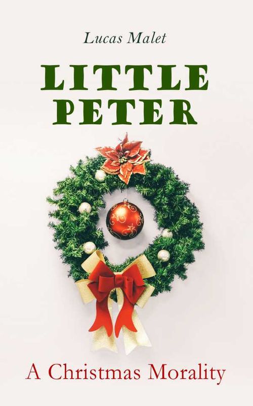 Little Peter A Christmas Morality