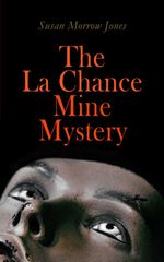 bw-the-la-chance-mine-mystery-eartnow-4064066386368