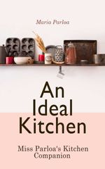 bw-an-ideal-kitchen-miss-parloas-kitchen-companion-eartnow-4064066053345