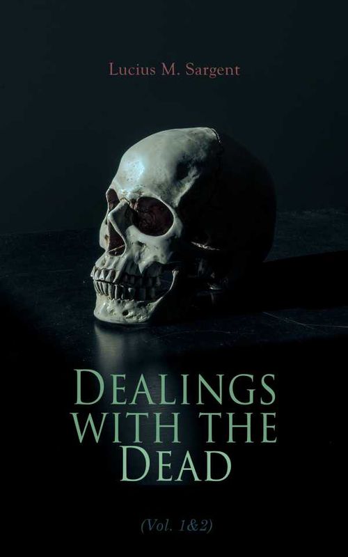 Dealings with the Dead Vol 12