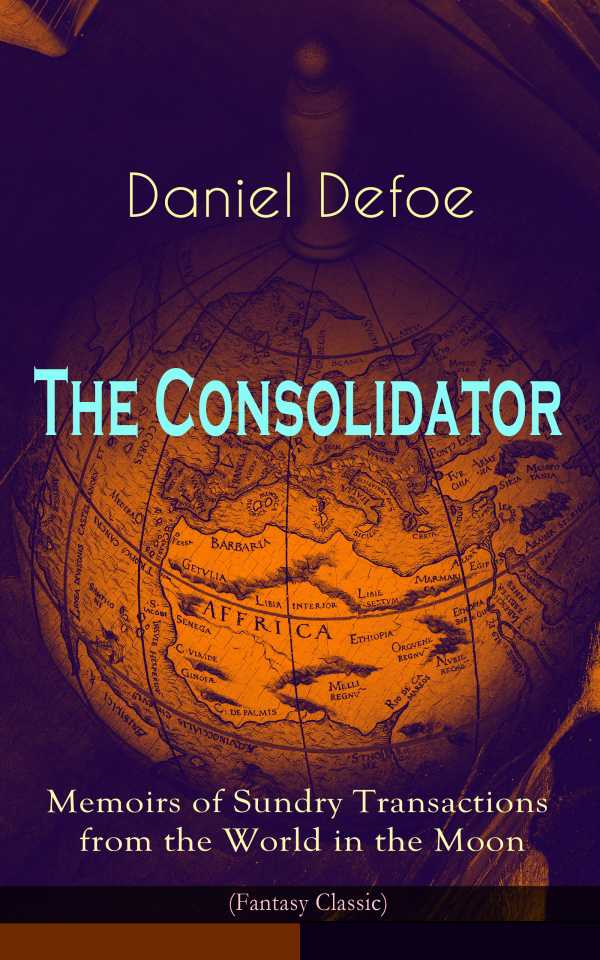 bw-the-consolidator-memoirs-of-sundry-transactions-from-the-world-in-the-moon-fantasy-classic-eartnow-9788026867524