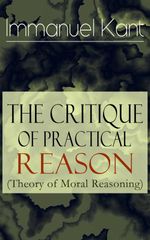 bw-the-critique-of-practical-reason-theory-of-moral-reasoning-eartnow-9788026845461