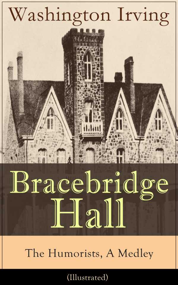 bw-bracebridge-hall-the-humorists-a-medley-illustrated-eartnow-9788026839507