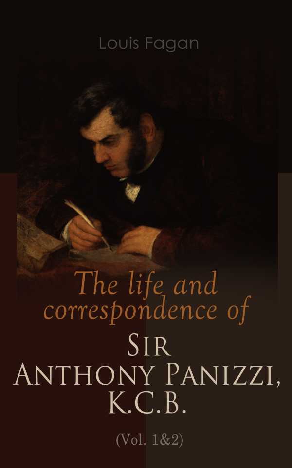 bw-the-life-and-correspondence-of-sir-anthony-panizzi-kcb-vol-1amp2-eartnow-4064066057787