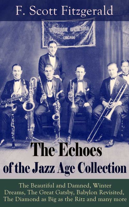 The Echoes of the Jazz Age Collection
