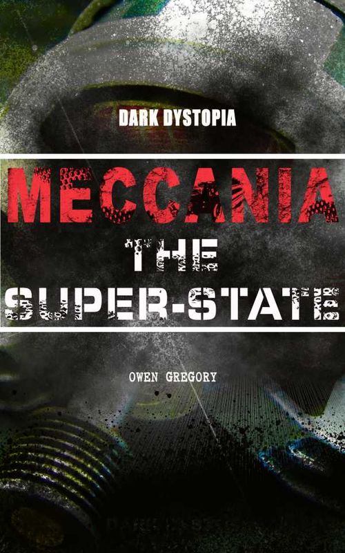 MECCANIA THE SUPERSTATE Dark Dystopia