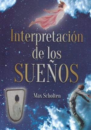 INTERPRETACION DE LOS SUENOS