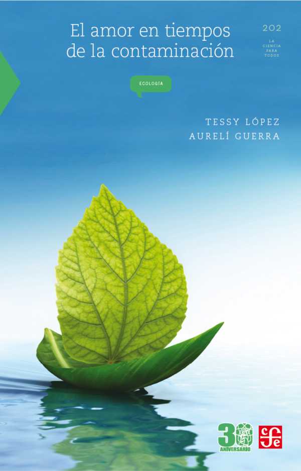 bw-el-amor-en-tiempos-de-la-contaminacioacuten-fondo-de-cultura-econmica-9786071645142