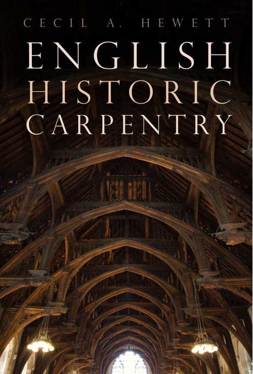 English Historic Carpentry