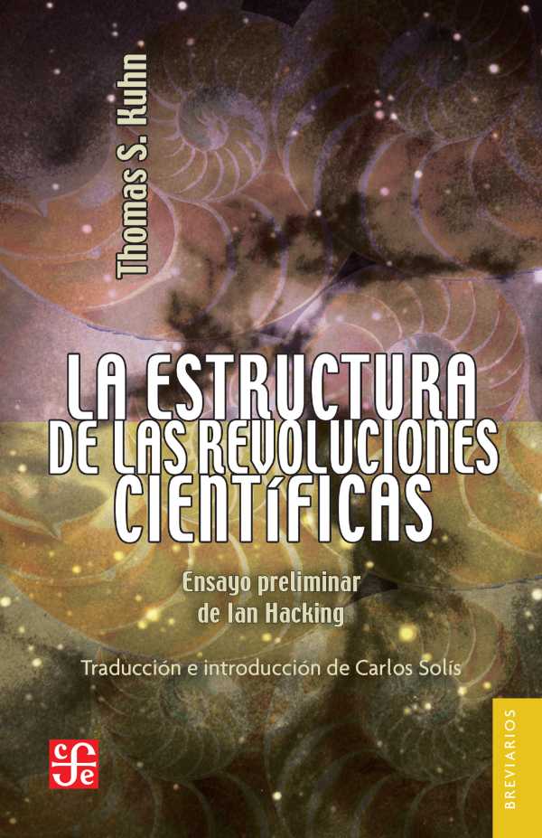 bw-la-estructura-de-las-revoluciones-cientiacuteficas-fondo-de-cultura-econmica-9786071661029