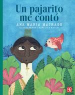 bw-un-pajarito-me-contoacute-fondo-de-cultura-econmica-9786071636409