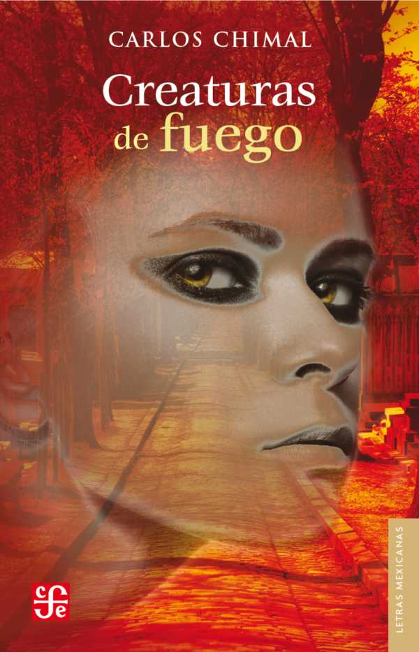 bw-creaturas-de-fuego-fondo-de-cultura-econmica-9786071645753