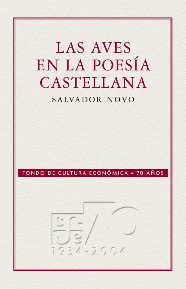 bw-las-aves-en-la-poesiacutea-castellana-fondo-de-cultura-econmica-9786071635488