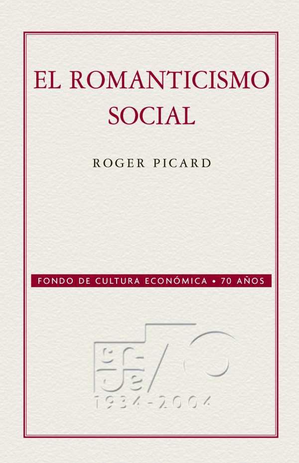 bw-el-romanticismo-social-fondo-de-cultura-econmica-9786071635600
