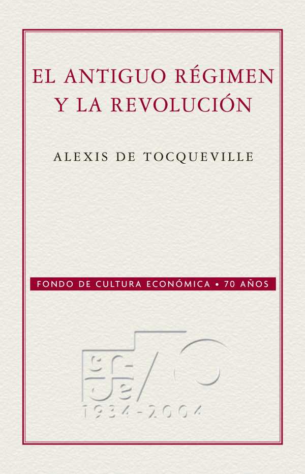 bw-el-antiguo-reacutegimen-y-la-revolucioacuten-fondo-de-cultura-econmica-9786071635495