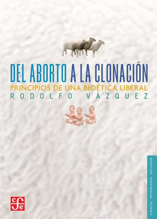 Del aborto a la clonación