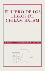 bw-el-libro-de-los-libros-de-chilam-balam-fondo-de-cultura-econmica-9786071635686