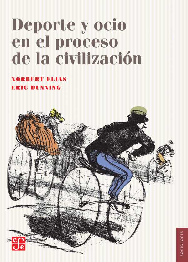 bw-deporte-y-ocio-en-el-proceso-de-la-civilizacioacuten-fondo-de-cultura-econmica-9786071648693
