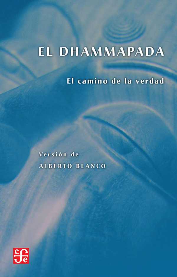 bw-el-dhammapada-fondo-de-cultura-econmica-9786071649881