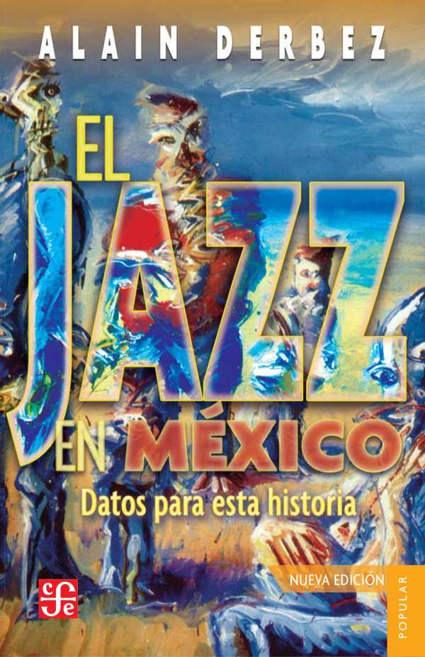bw-el-jazz-en-meacutexico-fondo-de-cultura-econmica-9786071648303