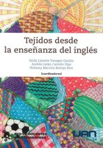 tejidos-desde-la-ensenanza-del-ingles-9789585181571-uana