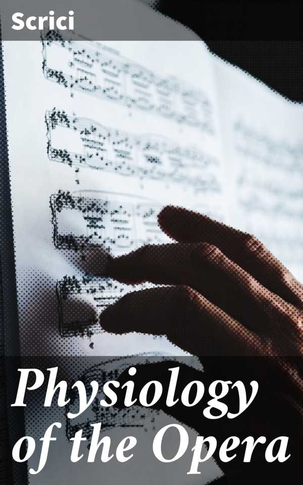 bw-physiology-of-the-opera-good-press-4064066222642