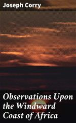 bw-observations-upon-the-windward-coast-of-africa-good-press-4064066244330