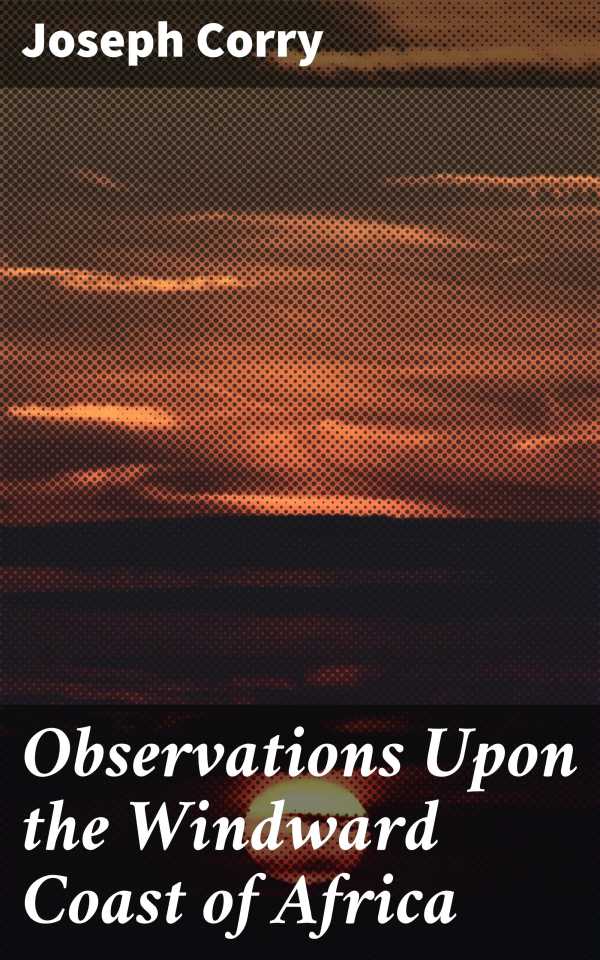 bw-observations-upon-the-windward-coast-of-africa-good-press-4064066244330