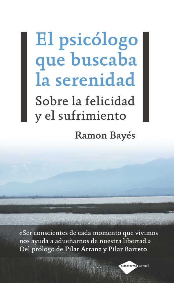 bw-el-psicoacutelogo-que-buscaba-la-serenidad-plataforma-9788410079670