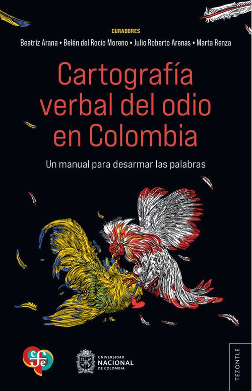 Cartografía verbal del odio en Colombia