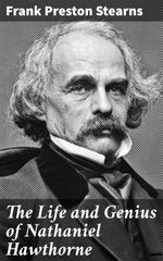 bw-the-life-and-genius-of-nathaniel-hawthorne-good-press-4064066213992