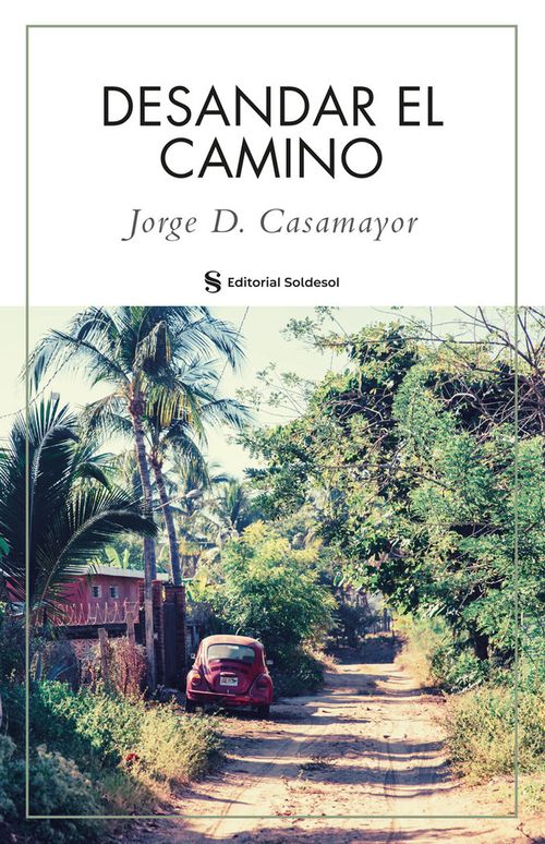 Desandar el camino
