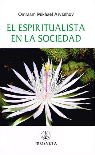 EL ESPIRITUALISTA EN LA SOCIEDAD