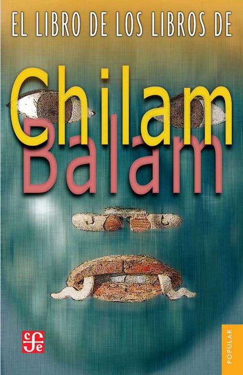 El libro de los Libros de Chilam Balam