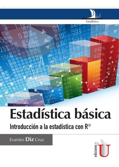 Estadistica basica introduccion a la estadistica con R