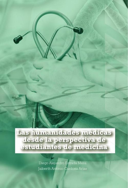Las humanidades medicas desde la perspectiva de estudiantes de medicina