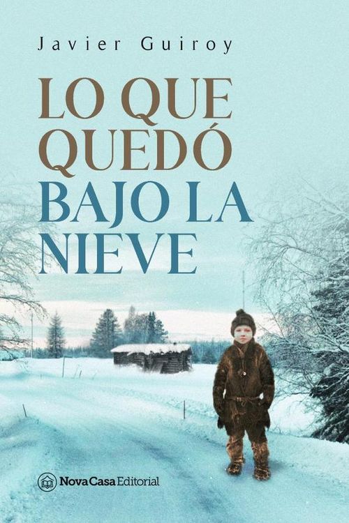 Lo que quedo bajo la nieve