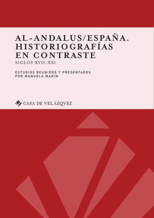 Al-AndalusEspana Historiografias en contraste